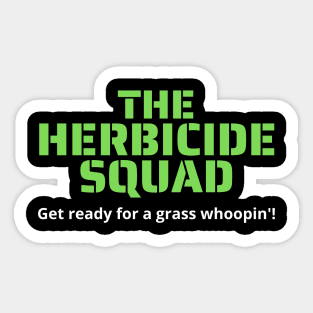 The Herbicide Squad Sticker